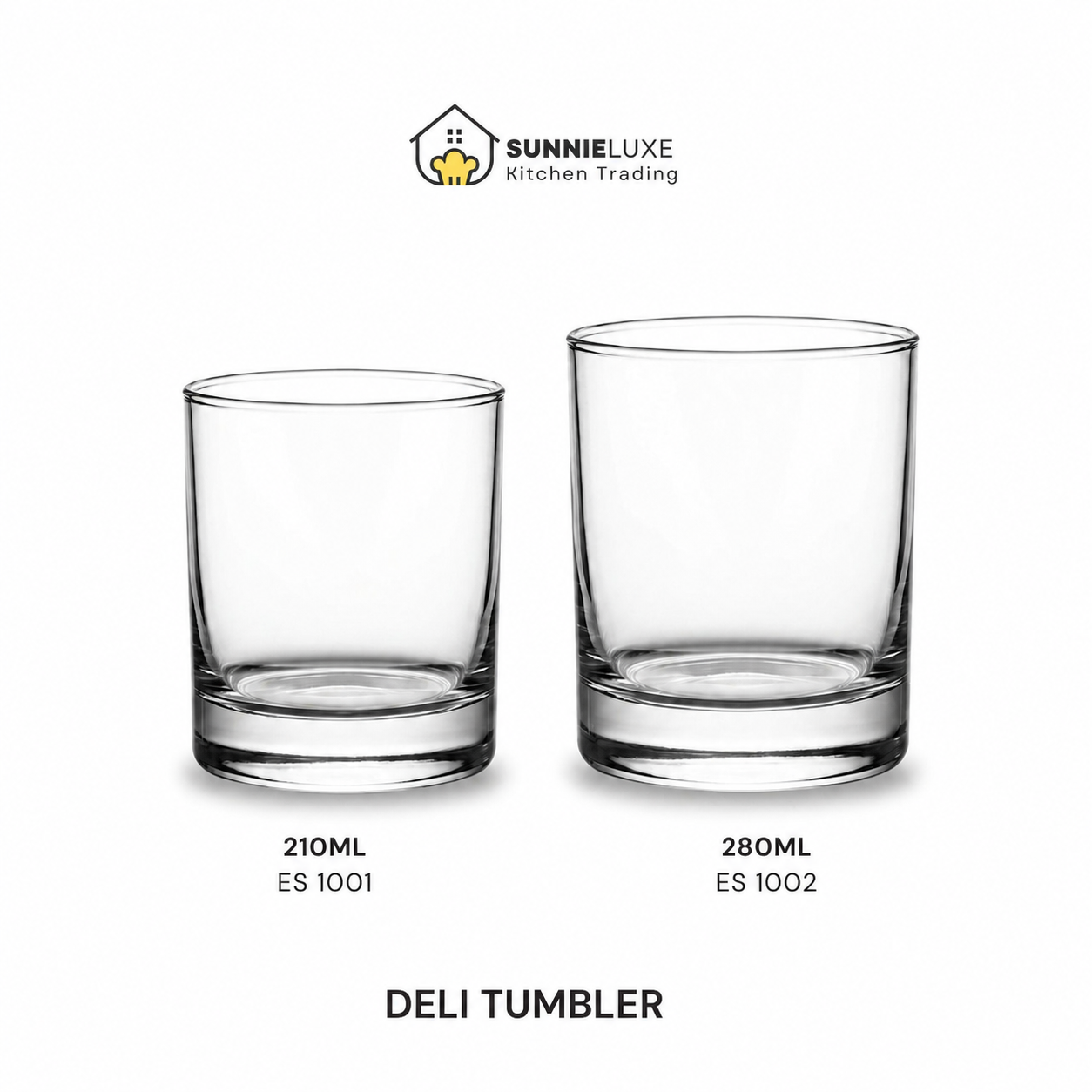 ES1001 1002 Deli tumbler glasses: 210ML ES 1001 and 280ML ES 1002, SunnieLuxe Kitchen Trading